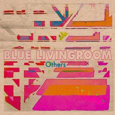 others mp3 Album by Blue Livingroom