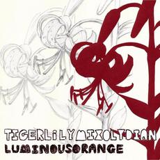Tigerlily Mixolydian mp3 Single by Luminous Orange