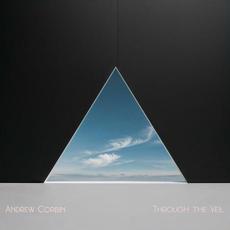 Through The Veil mp3 Album by Andrew Corbin