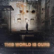 This World Is Ours mp3 Album by Paul Van Dyk