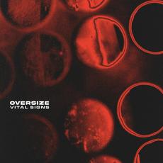 Vital Signs mp3 Album by OVERSIZE