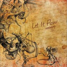 Meanings mp3 Album by Let It Flow
