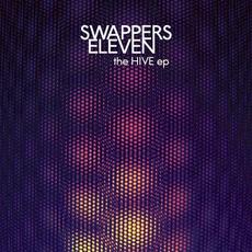 The Hive EP mp3 Album by Swappers Eleven