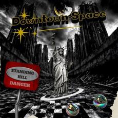 STANDING HILL mp3 Album by Downtown Space
