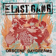 Obscene Daydreams mp3 Album by The Last Gang