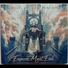 Empires Must Fall mp3 Album by Ghost Of The Machine