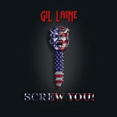 Screw You! mp3 Album by Gil Laine