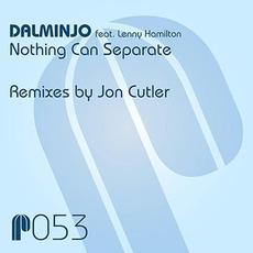 Nothing Can Separate (Jon Cutler Remixes) mp3 Remix by Dalminjo / Lenny Hamilton