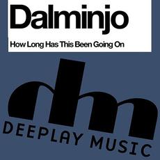 How Long Has This Been Going On mp3 Single by Dalminjo