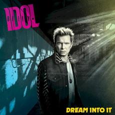 Dream Into It mp3 Album by Billy Idol