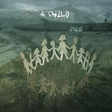 A Child mp3 Album by Living Stilts