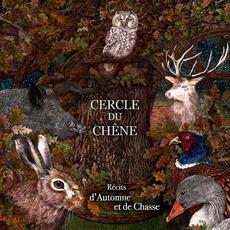 Récits d'Automne et de Chasse mp3 Album by Cercle du Chêne