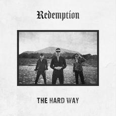 The Hard Way mp3 Album by Redemption