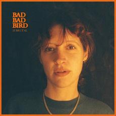 Si Brutal mp3 Album by Bad Bad Bird