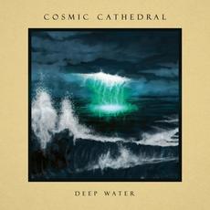 Deep Water mp3 Album by Cosmic Cathedral