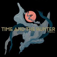Weapon pt.I mp3 Album by Time and the Hunter