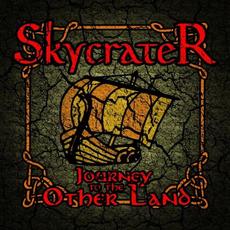 Journey To The Other Land mp3 Album by Skycrater