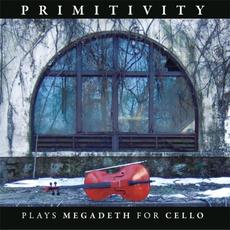 Plays Megadeth for Cello mp3 Album by Primitivity