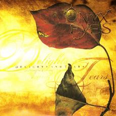 Delights and Tears mp3 Album by Onyx Eyes
