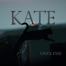 Kate mp3 Single by Onyx Eyes