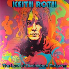 The Law Of Diminished Returns mp3 Album by Keith Roth