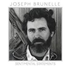 Sentimental Statements mp3 Album by Joseph Brunelle