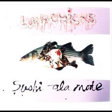 Sushi ala Mode mp3 Album by Lunachicks