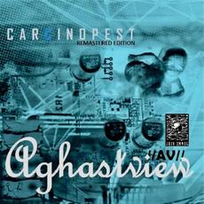 Carcinopest (Remastered) mp3 Album by Aghast View
