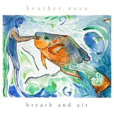 Breath and Air mp3 Album by Heather Nova