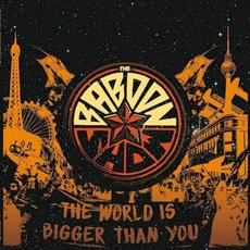 The World Is Bigger Than You mp3 Album by The Baboon Show