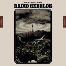 Radio Rebelde mp3 Album by The Baboon Show