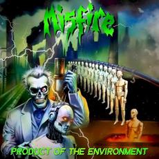 Product of the Environment mp3 Album by Misfire