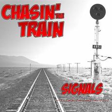 Signals mp3 Album by Chasin' The Train
