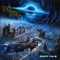 Event T-618 mp3 Album by Toxic Thrill
