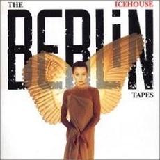 The Berlin Tapes mp3 Album by Iva Davies & Icehouse