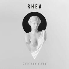 Lust For Blood mp3 Album by Rhea