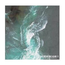 Bad Dream Mad Again II mp3 Album by Tom MacDonald