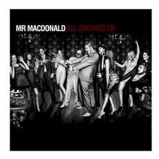 All Growed Up mp3 Album by Tom MacDonald