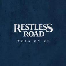 Work On Me mp3 Single by Restless Road