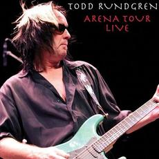 The Arena Tour Live mp3 Live by Todd Rundgren