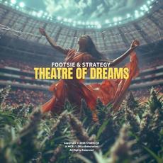 Theatre of Dreams mp3 Album by Footsie & Strategy