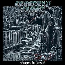 Frozen in Death mp3 Album by Cemetery Frost