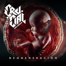 Neogeneración mp3 Album by Crucial Cruel Demencial