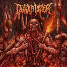 Ignited Corpses mp3 Album by Duramater