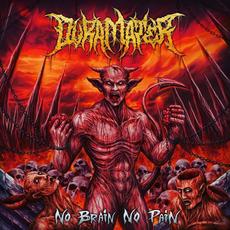 No Brain No Pain mp3 Album by Duramater