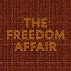 The Freedom Affair mp3 Album by The Freedom Affair