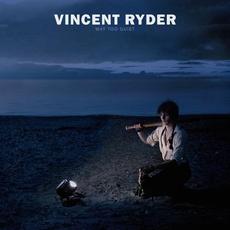 Way Too Quiet mp3 Album by Vincent Ryder