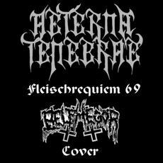 Fleischrequiem 69 mp3 Single by Aeterna Tenebrae