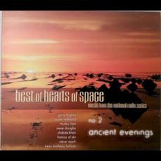 Best of Hearts of Space No. 2: Ancient Evenings mp3 Compilation by Various Artists