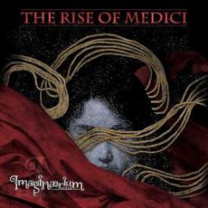 The Rise of Medici mp3 Album by Imaginaerium